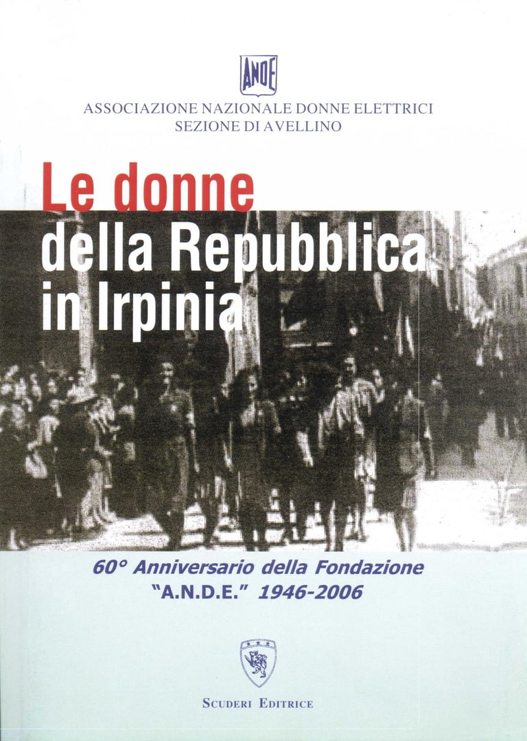 Historical book cover titled Le donne della Repubblica in Irpinia for the 60th anniversary of A.N.D.E.