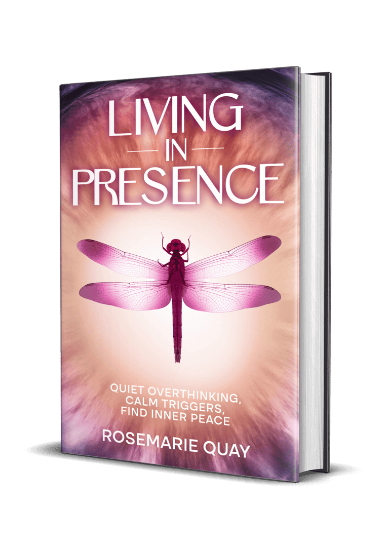 Living in Presence book cover by Rosemarie Quay featuring a pink dragonfly for mindfulness and inner peace.