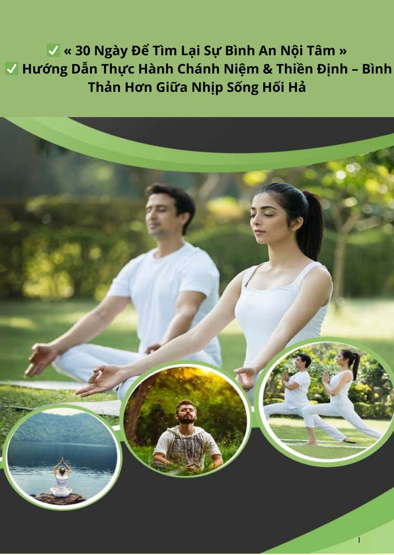 🌿 30 Ngày Để Tìm Lại Sự Bình An Nội Tâm Hướng Dẫn Thực Hành Chánh Niệm & Thiền Định – Sống Bình Th