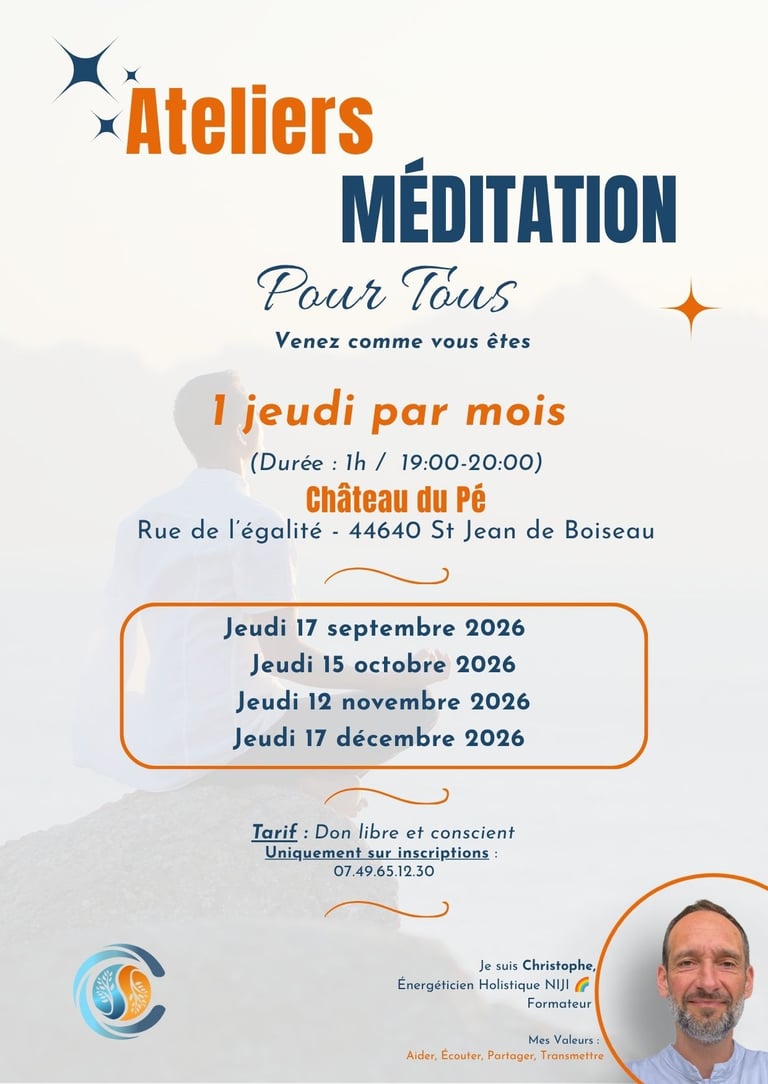 Poster for meditation workshops in St Jean de Boiseau, led by Christophe, a holistic energy practitioner, held monthly at