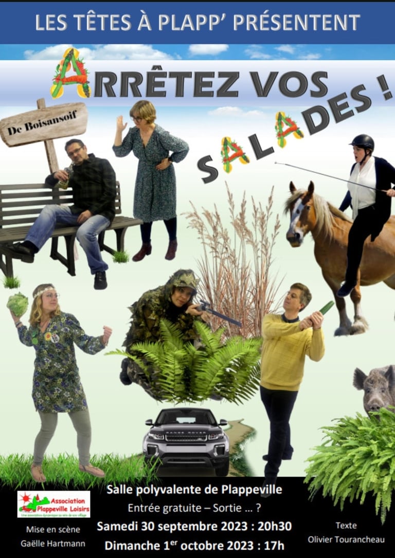 Les Têtes à Plapp' - Arrêtez vos salades - Théâtre amateur Plappeville Moselle