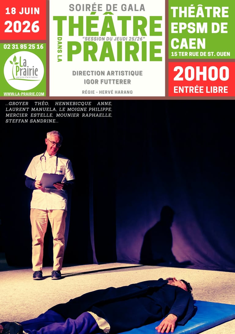 Mercredi 18 Juin 2026 - Au théâtre de l'EPSM de Caen Restitution  du cours Théâtre dans la Prairie