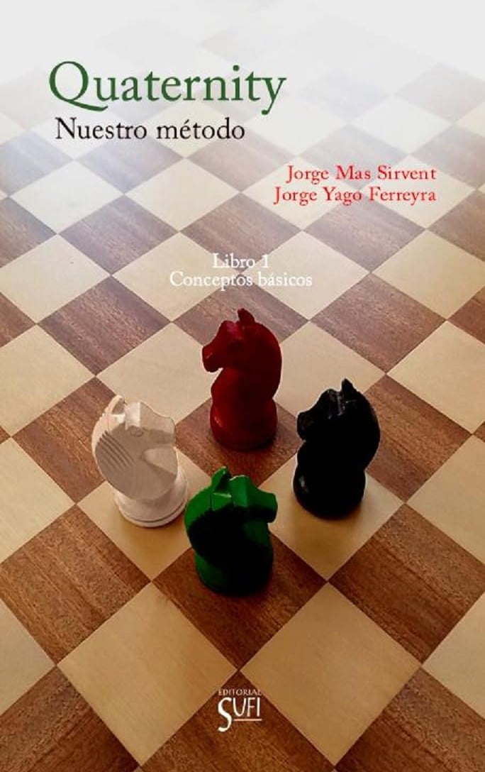 Quaternity Nuestro método Libro 1 Conceptos básicos de Jorge Mas Sirvent y Jorge Yago Ferreyra,