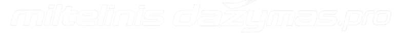 Miltelinisdazymas.pro