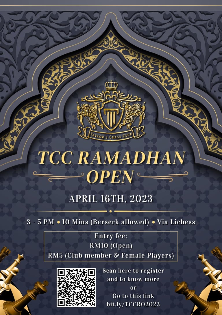 Taylor’s Chess Club Ramadhan Open Tournament. Taylor's University Chess Club Malaysia