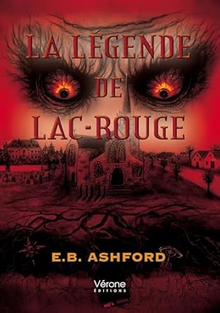 Couverture du livre "La légende de Lac-Rouge- d'E.B.Ashford.
