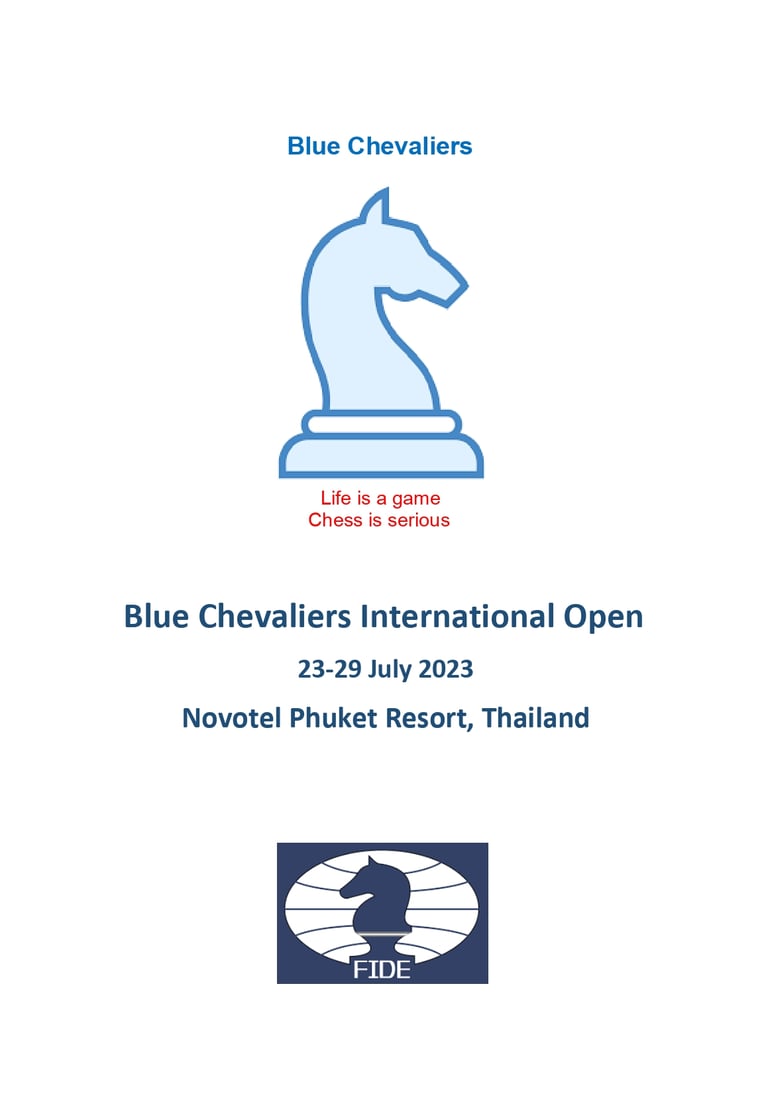 Blue Chevaliers International Open July 2023,  Novotel Phuket Resort, Thailand. Thailand Chess. 