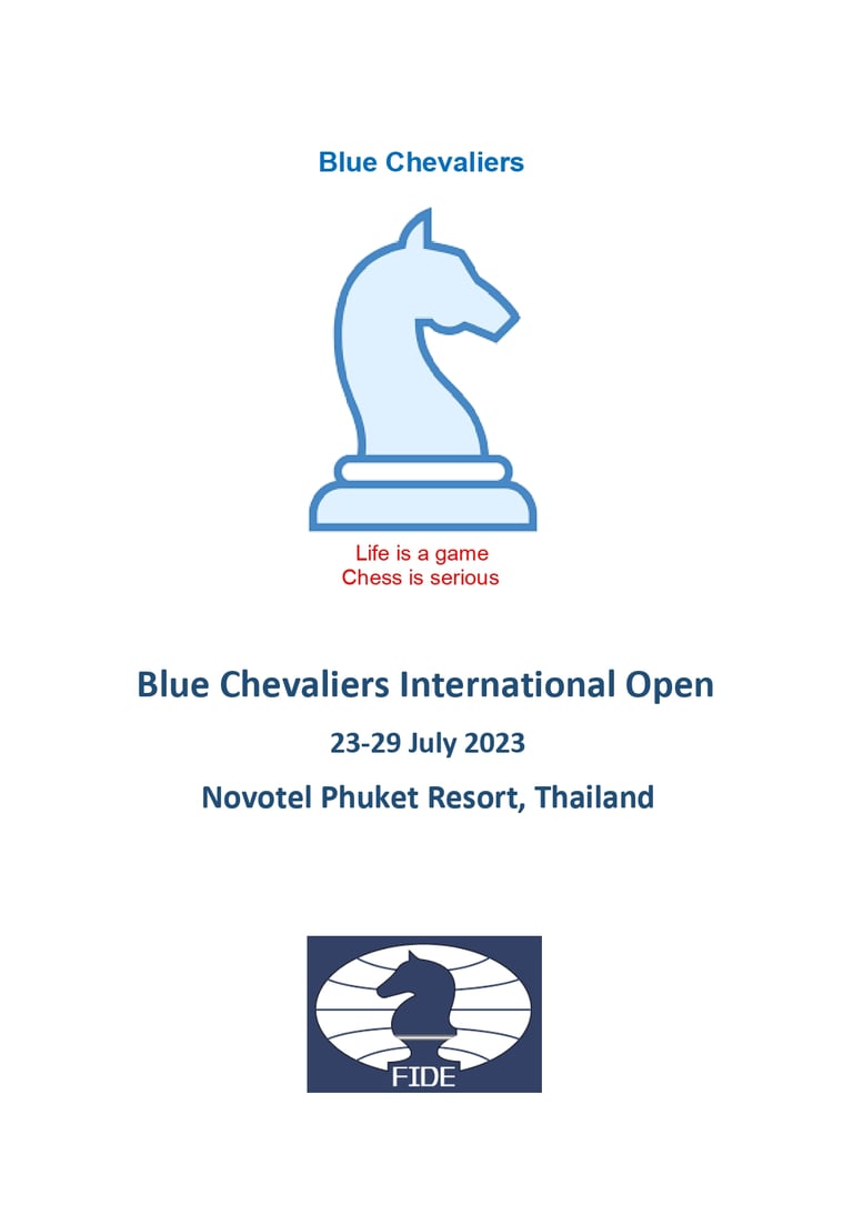 Blue Chevaliers International Open July 2023, Novotel Phuket Resort, Thailand. Thailand Chess.