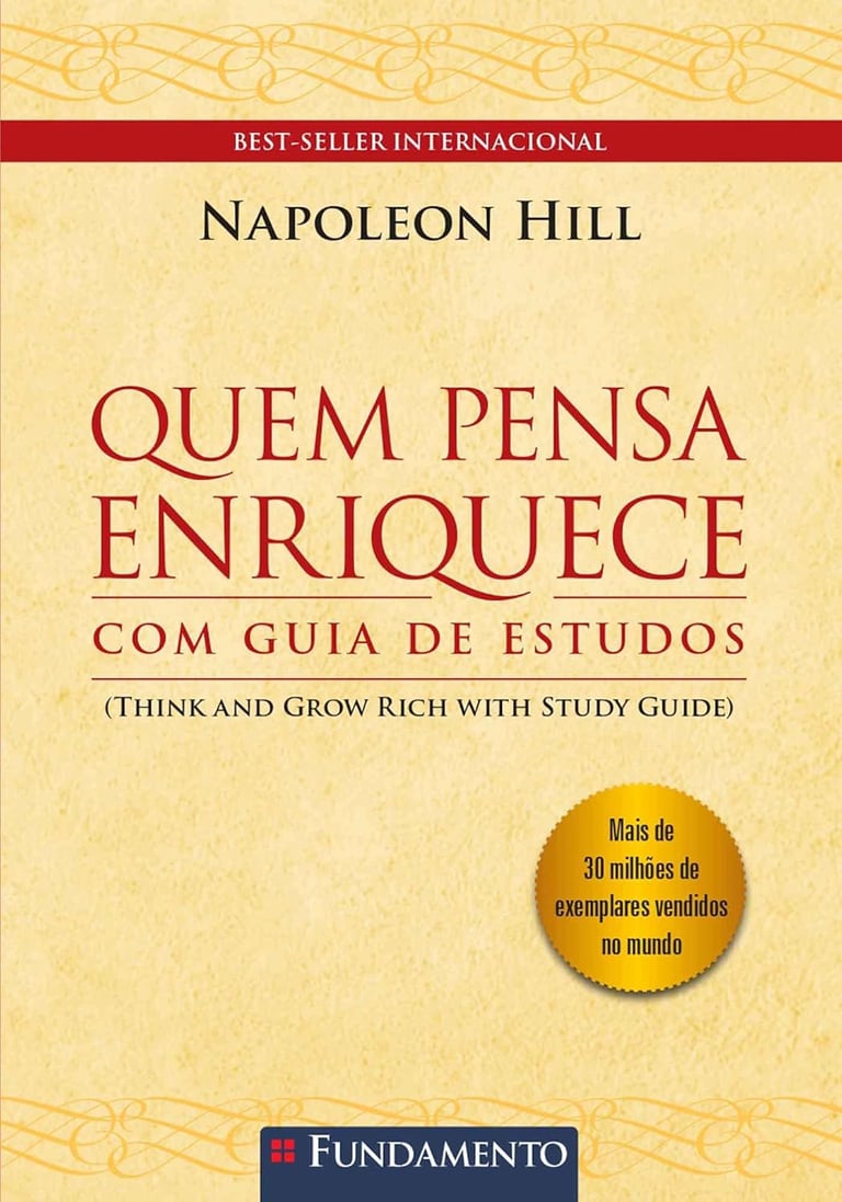 quem pensa enriquece - napoleon hill