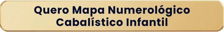 Quero Mapa Numerológico Cabalístico Infantil