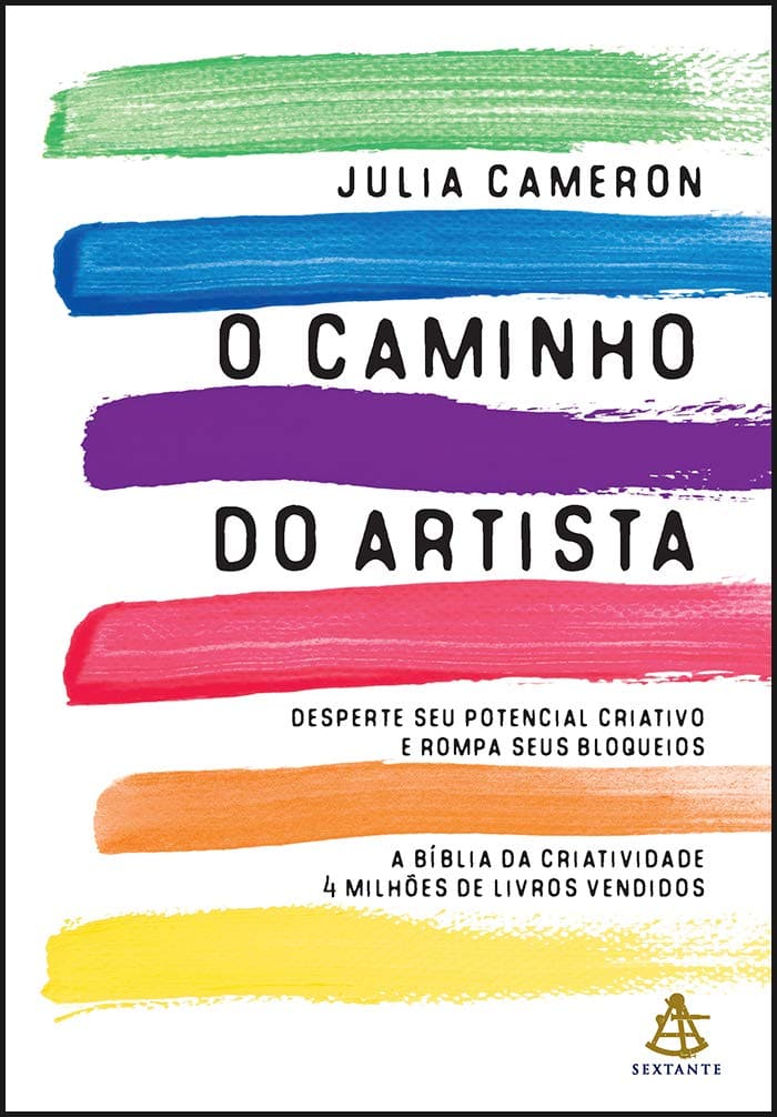 O Caminho do Artista: Desperte o seu Potencial Criativo e Rompa seus Bloqueios