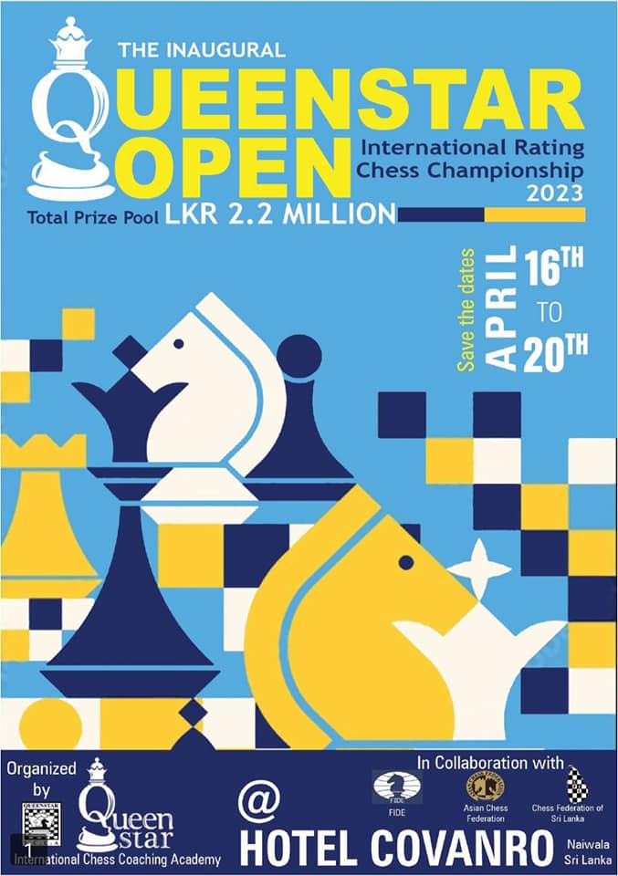 Inaugural Queenstar Open International, Hotel Covanro, Naiwala, Sri Lanka Chess. 