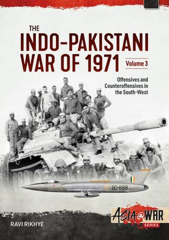 Book cover of “Indo-Pakistani War of 1971: Volume 3” by Ravi Rikhye 
