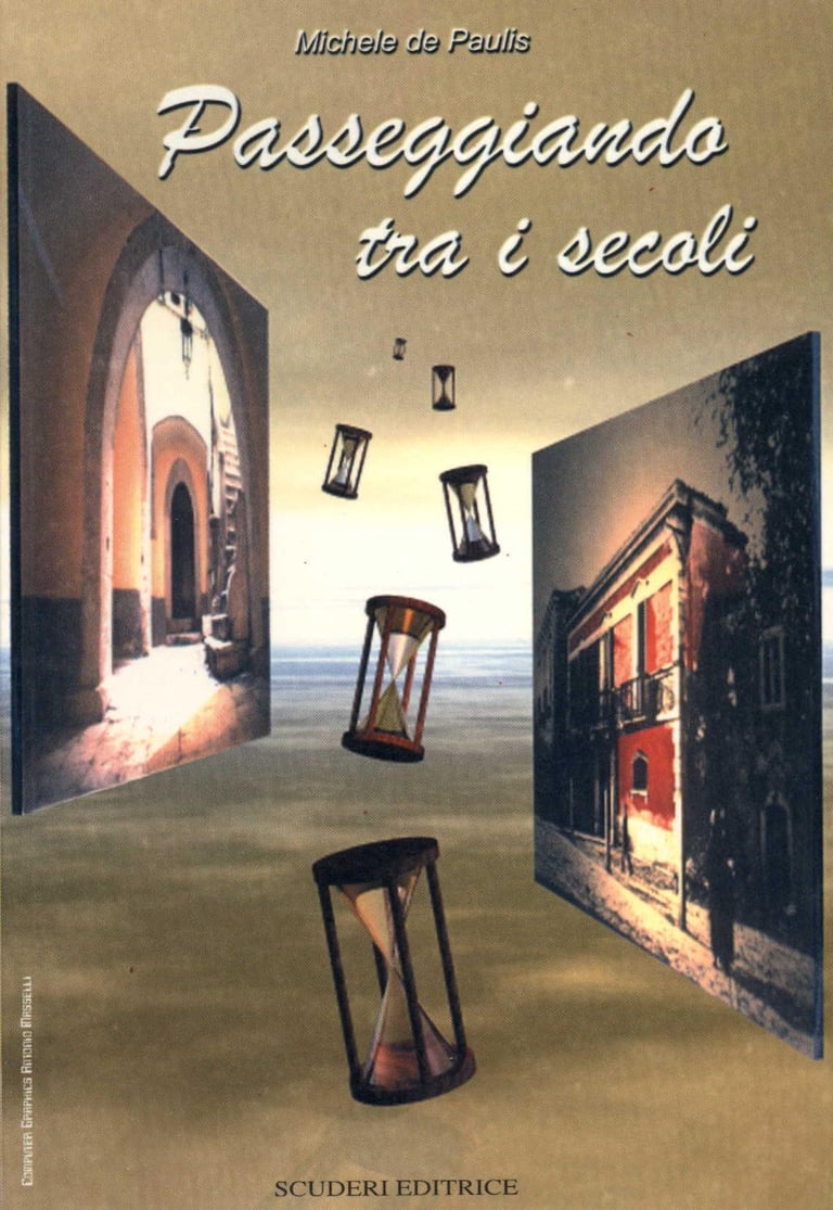 Cover of Michele de Paulis' book Passeggiando tra i secoli featuring falling hourglasses and historical architecture.