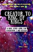 Creator To King of Kings -A YA Bible Study for Generation Z
