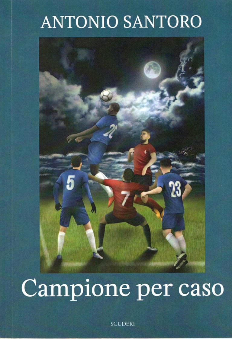 Book cover of Campione per caso by Antonio Santoro featuring soccer players under a full moon.