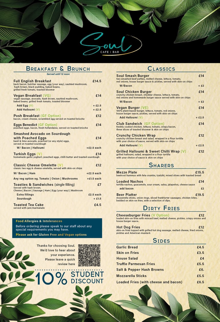 Menu for Soul Cafe and Bar showing breakfast, brunch, classics, sharers, and dirty fries with a 10 percent student discount.