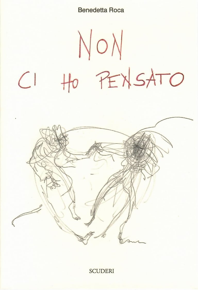 Book cover of Non ci ho pensato by Benedetta Roca featuring a minimalist pencil sketch of dancing figures.