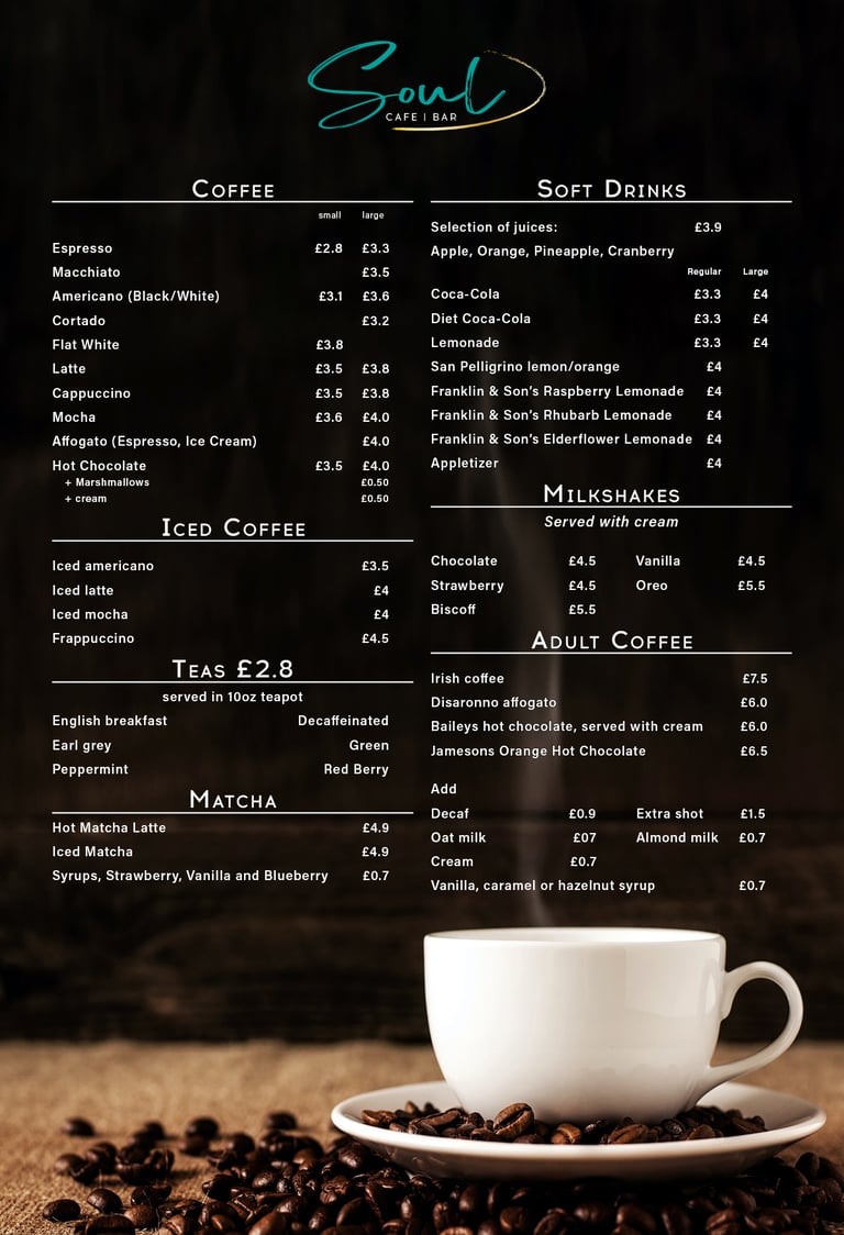 Soul Cafe and Bar menu listing coffee, teas, and soft drinks above a cup of coffee and beans.