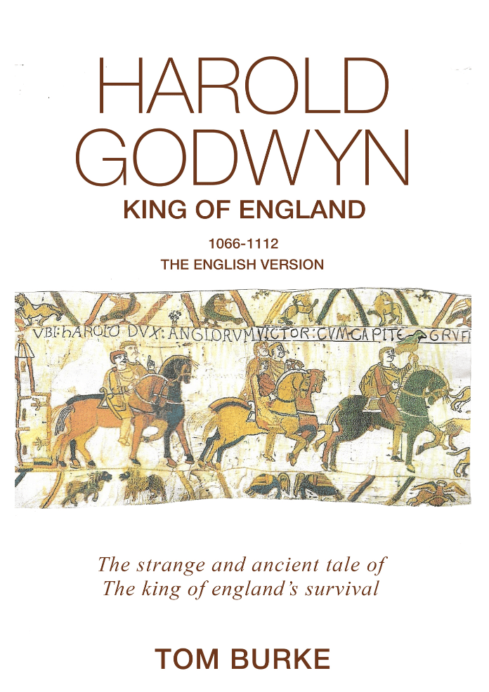 Tom Burke latest book 2026 Harold Godwyn King of English and English Version 