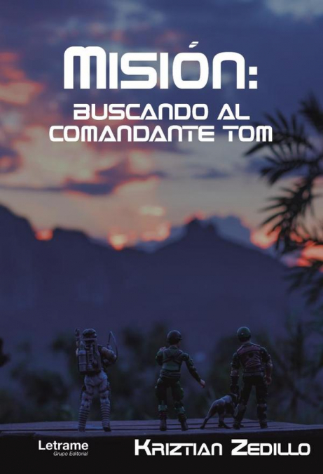 Mision Rescatando al comandante Tom