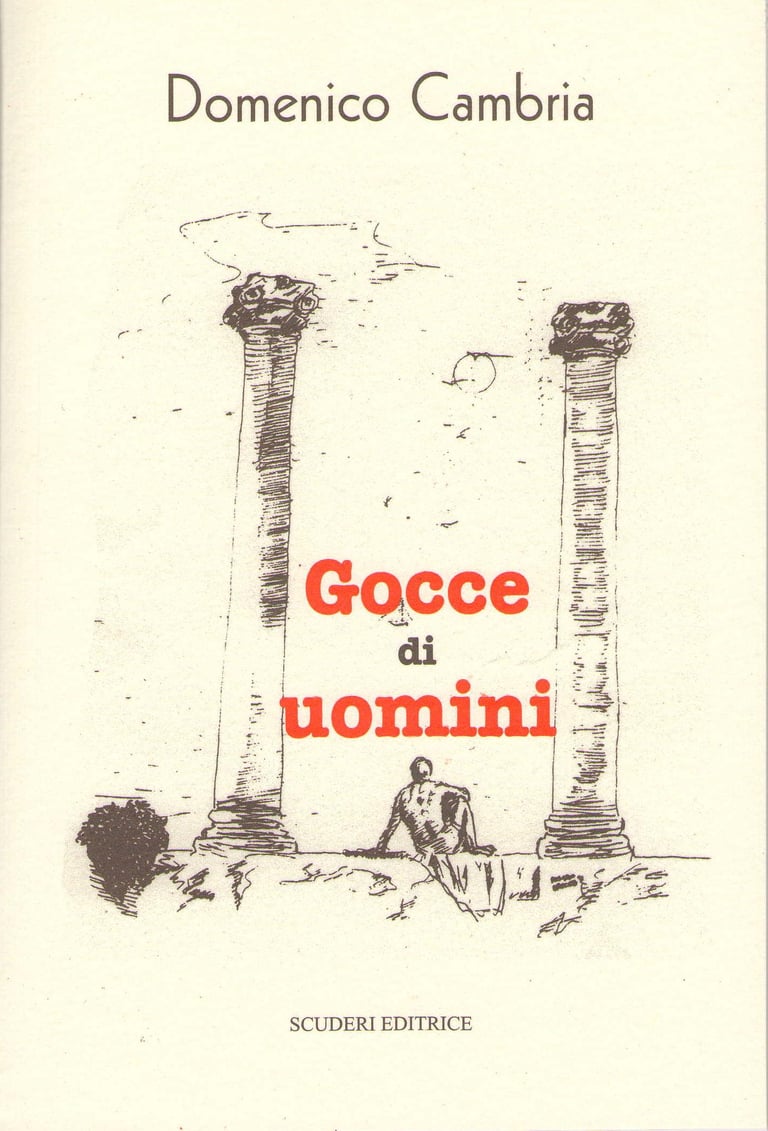 Book cover for Gocce di uomini by Domenico Cambria, featuring a sketch of ancient ruins and columns.