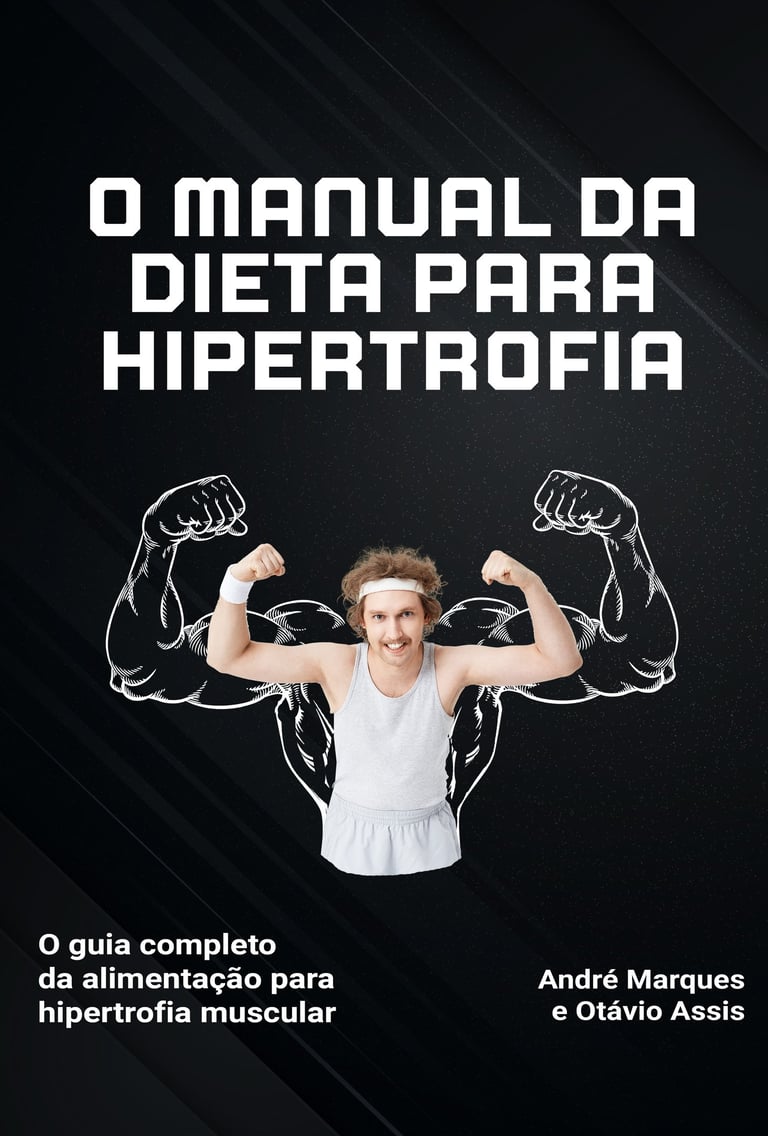 Capa Livro: O manual da dieta para Hipertrofia Muscular.