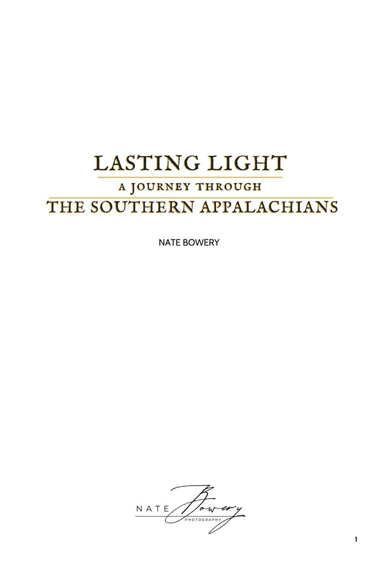 Title page of Lasting Light: A Journey Through the Southern Appalachians by Nate Bowery Photography.