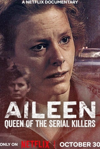 Aileen: Queen of the Serial Killers