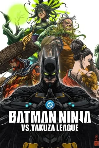 Batman Ninja vs. Yakuza League