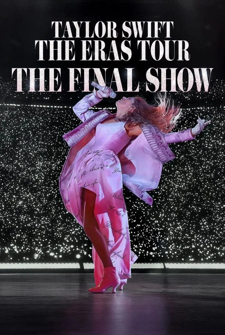 Taylor Swift: The Eras Tour - The Final Show