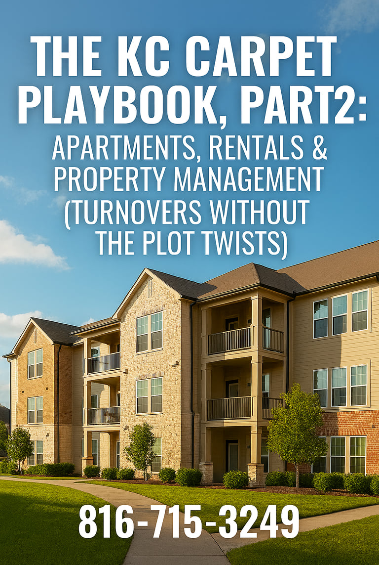 The KC Carpet Playbook, Part 2: Apartments, Rentals, and Property Management