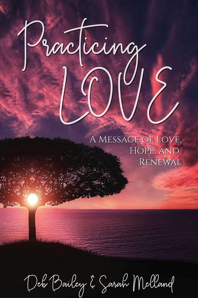 Cover of “Practicing Love” by Sarah Melland, a poetic guide to healing, hope and emotional renewal
