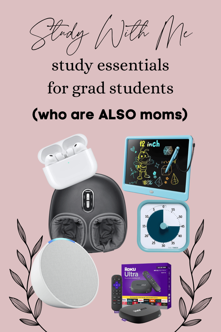 Study with me graphic showing study essentials for grad students who are also moms