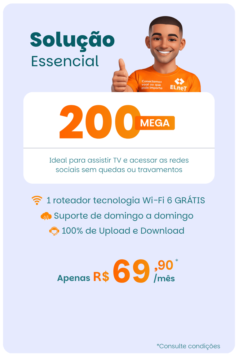 plano de internet fibra 200 Mega da ELneT com roteador Wi-Fi 6 grátis por R$ 69,90 mensais.