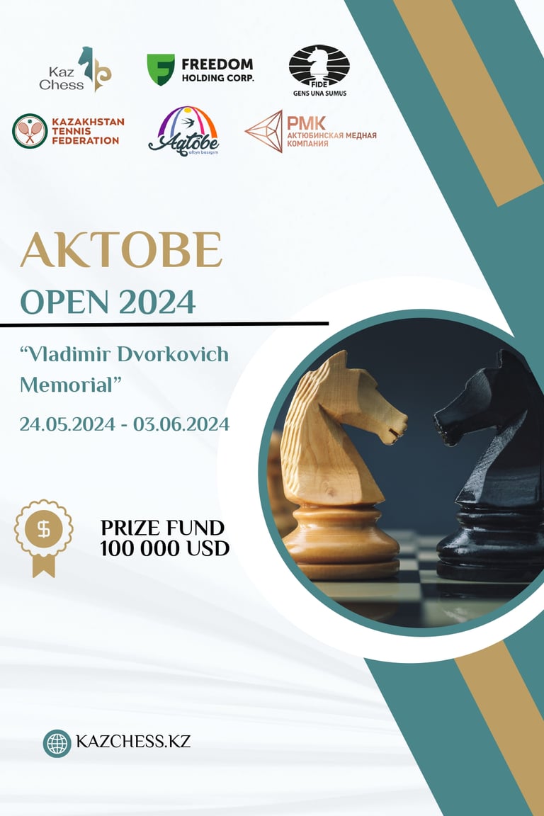 Kazakhstan Chess Aktobe Open 2024 - Vladimir Dvorkovich Memorial. International Chess Tournament