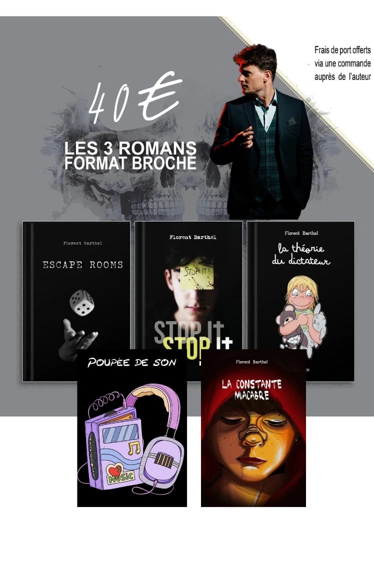 Offre 40 euros les trois romans au format broché - Florent Barthel.