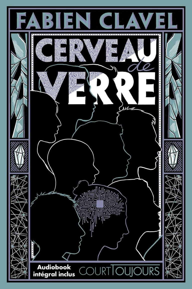 Première de couverture du roman Cerveau de verre de Fabien Clavel