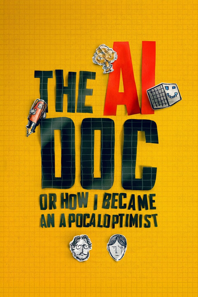The AI Doc: Or How I Became an Apocaloptimist 