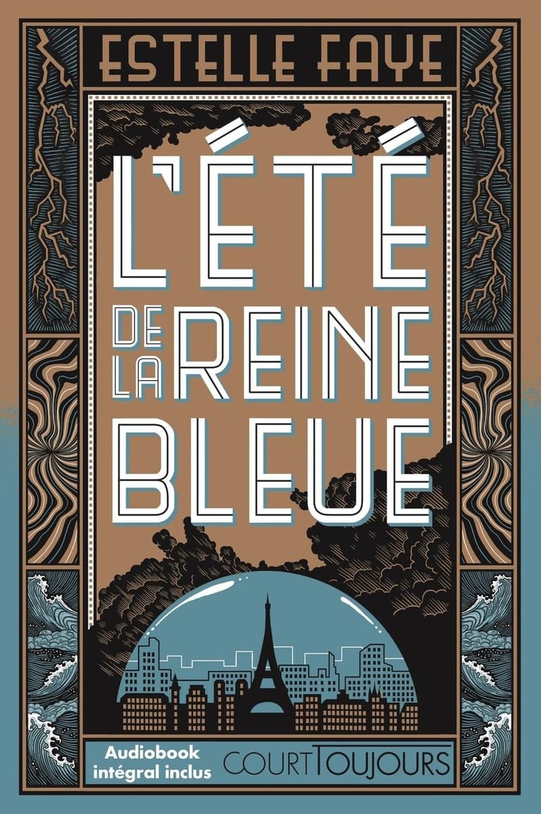 Première de couverture du roman L'été de la reine bleue d'Estelle Faye