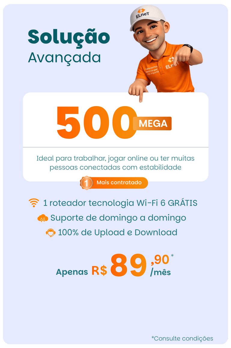 internet fibra óptica 500 Mega com Wi-Fi 6 grátis e suporte total por R$ 89,90 mensais.