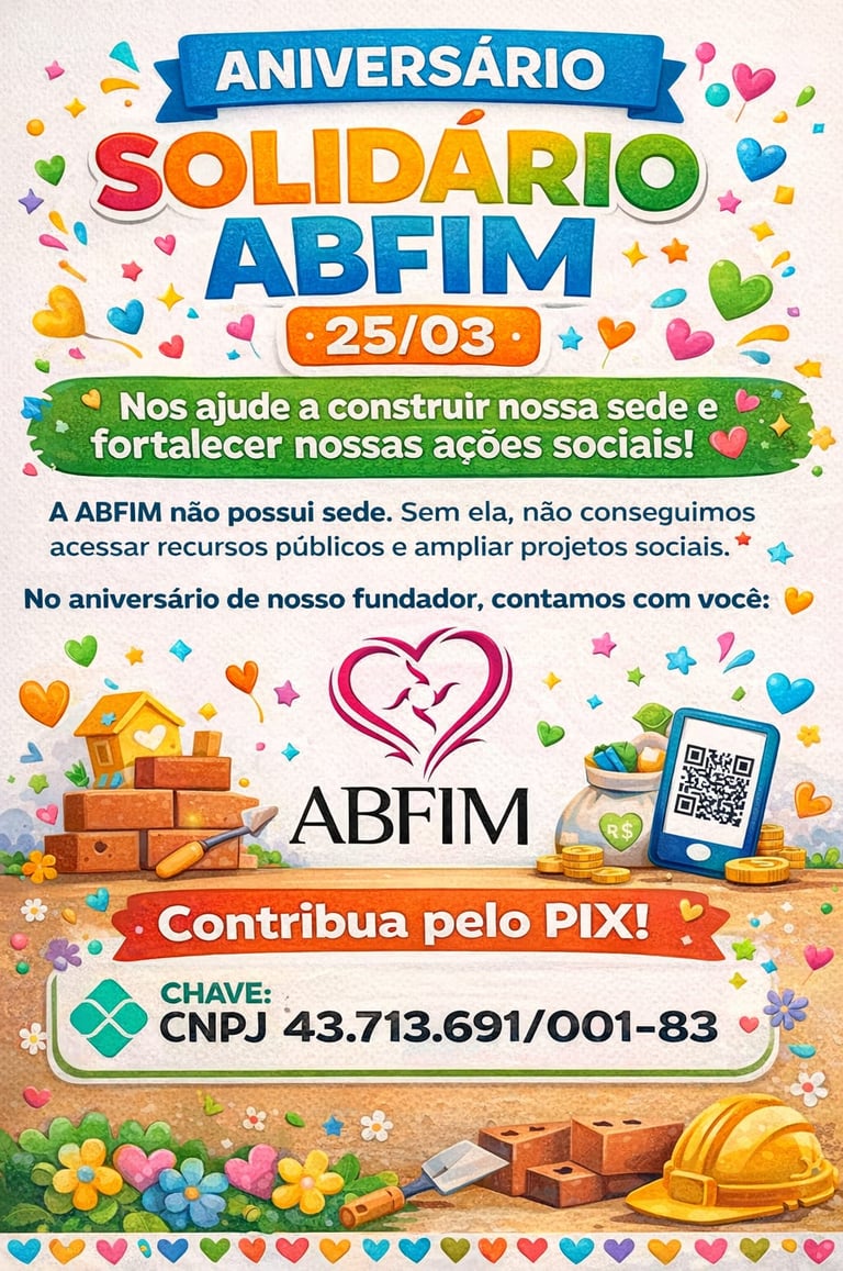 Cartaz de Aniversário Solidário da ABFIM solicitando doações via PIX para construção de sede social.