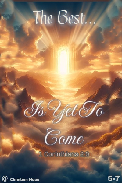 The Best Is Yet To Come