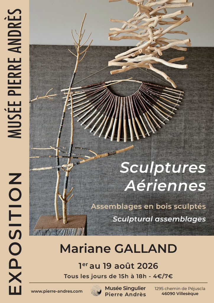 Affiche de l'exposition de Mriane GALLAND au Musée Pierre Andrès, Août 2026