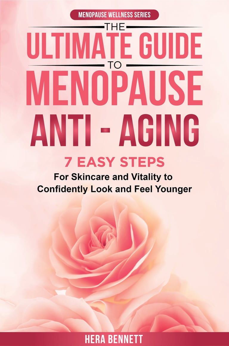 The Ultimate Guide to Menopause Anti-Aging, for menopause skincare, menopause vitality