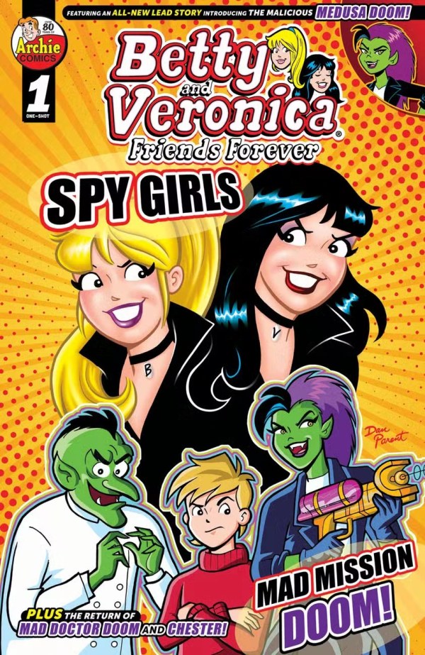 Betty and Veronica Friends Forever: Spy Girls #1