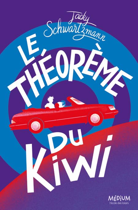 Première de couverture du roman Le théorème du kiwi de Jacky Schwartzmann