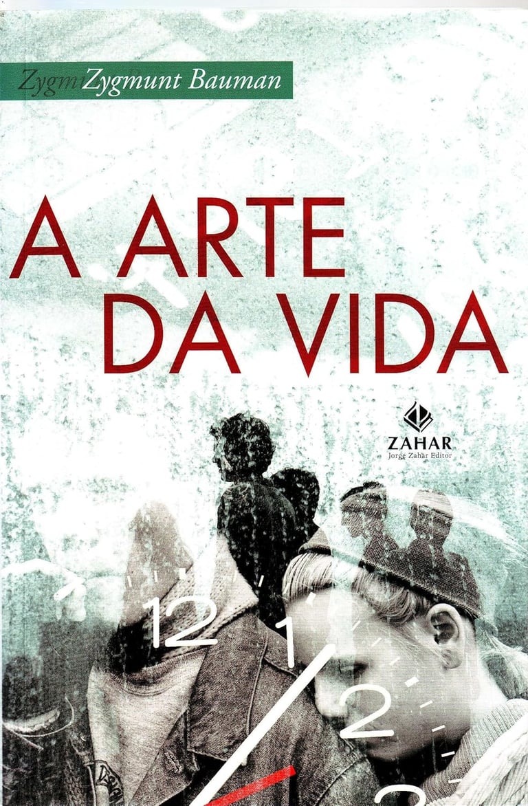 A Arte da Vida - Zygmunt Bauman