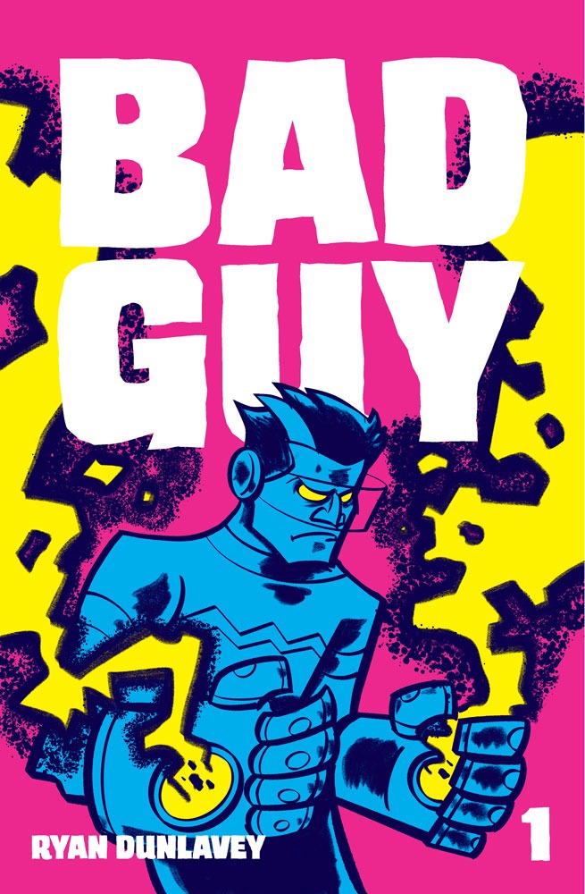 Bad Guy by Ryan Dunlavey