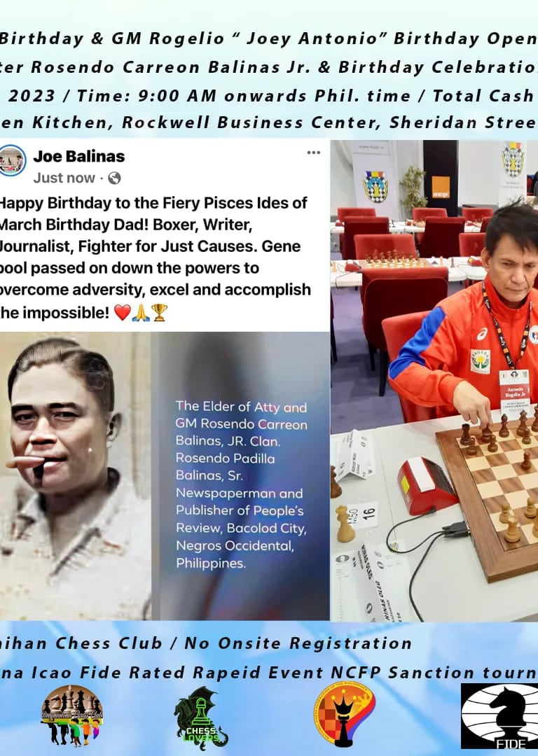 Philippines Chess. GM Balinas’s Late Father’s Birthday and GM Rogelio "Joey Antonio" 
